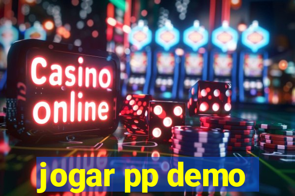 jogar pp demo